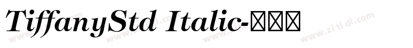 TiffanyStd Italic字体转换